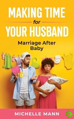 Making Time for Your Husband