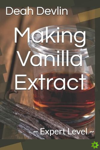 Making Vanilla Extract