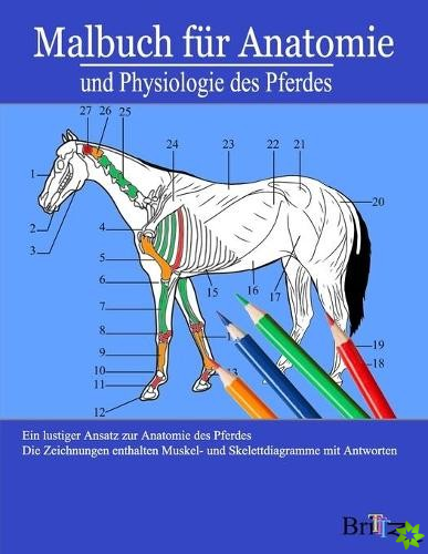 Malbuch fur Anatomie und Physiologie des Pferdes