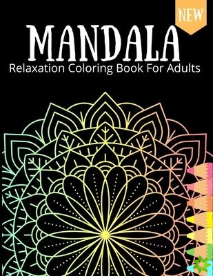 Mandala Relaxation Coloring Book For Adults
