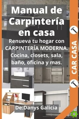 Manual de Carpinteria en Casa