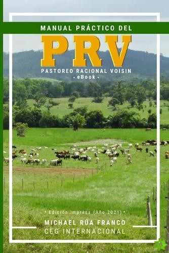 Manual Practico del Pastoreo Racional Voisin (PRV)