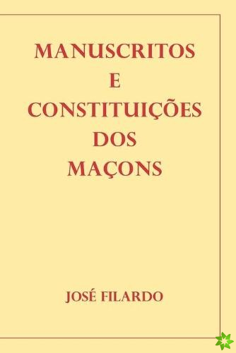 Manuscritos E Constituicoes DOS Macons
