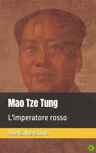 Mao Tze Tung
