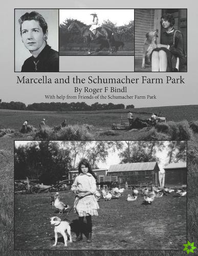 Marcella and the Schumacher Farm Park