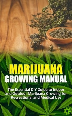 Marijuana Growing Manual