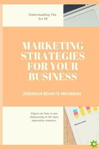 Marketing Strategies for your Business