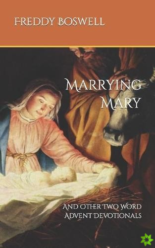 Marrying Mary