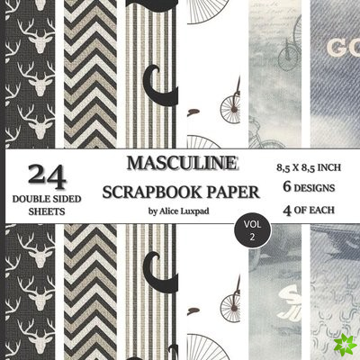 Masculine Scrapbook Paper 24 double sided sheets 8,5x8,5 inch 6 designs 4 of each; Vol.2