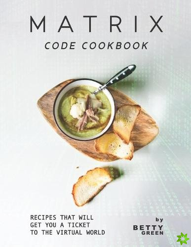 Matrix Code Cookbook