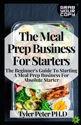 Meal Prep Business For Starters
