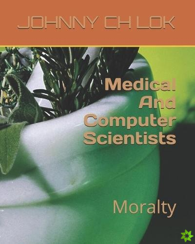 Medical And Computer Scientists