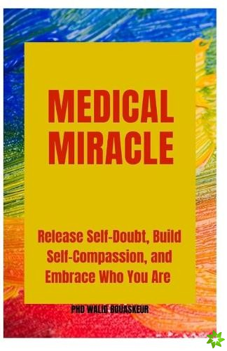 Medical Miracle