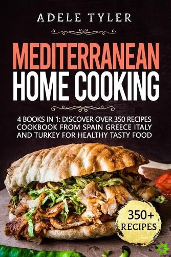 Mediterranean Home Cooking