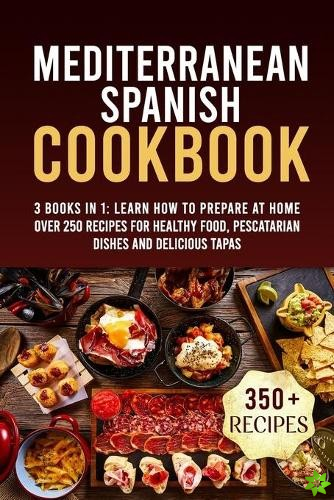 Mediterranean Spanish Cookbook