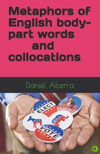 Metaphors of English body-part words and collocations