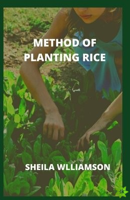 Method of Planting Rice