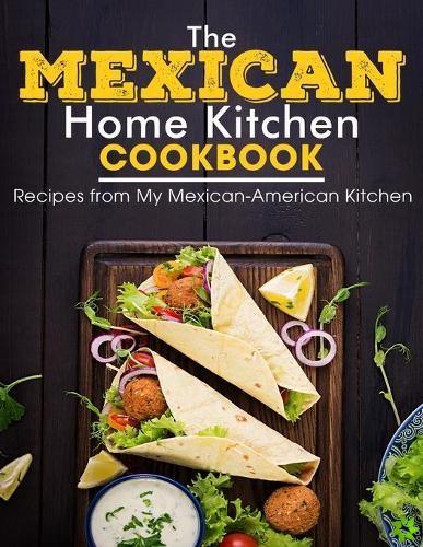 Mexican Home Kitchen