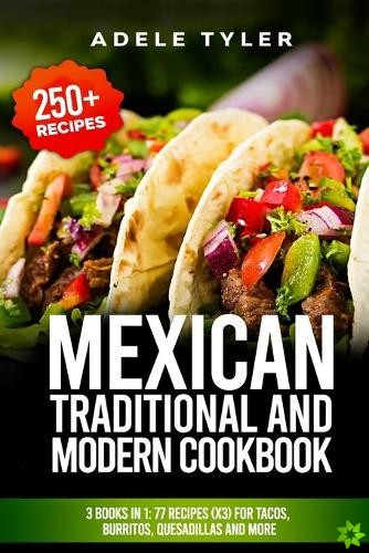 Mexican Traditional And Modern Cookbook