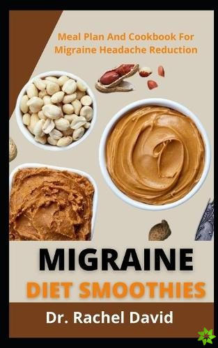 Migraine Diet Smoothies