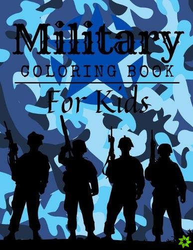 Military Coloring Book For Kids