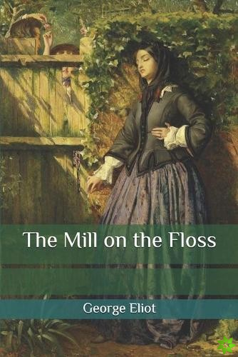 Mill on the Floss