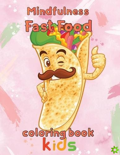 Mindfulness Fast Food Coloring Book Kids