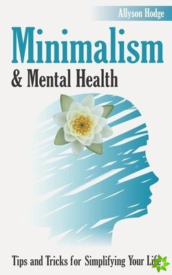 Minimalism & Mental Health