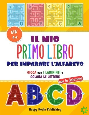 mio primo Libro per imparare l'Alfabeto