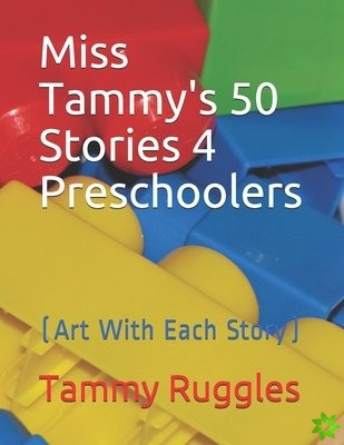 Miss Tammy's 50 Stories 4 Preschoolers