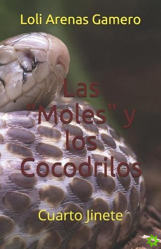 Moles y los Cocodrilos