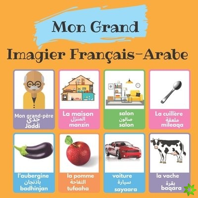 Mon grand imagier bilingue Francais -Arabe