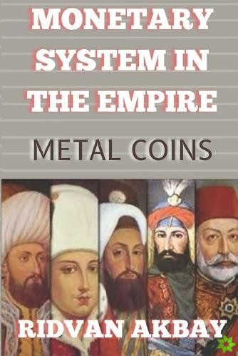 Monetary System in the Empire