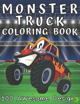 Monster Truck Coloring Book 100 Awesome Designs
