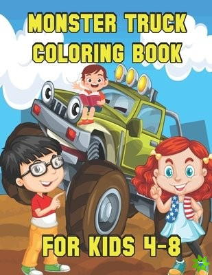 Monster Truck Coloring Book for Kids Ages 4-8