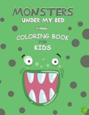 Monsters under my bed coloring book for kids