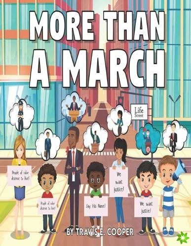 More Than A March