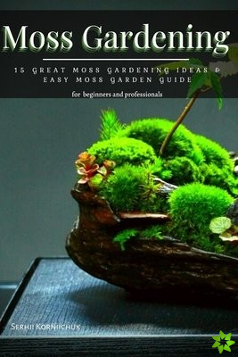 Moss Gardening