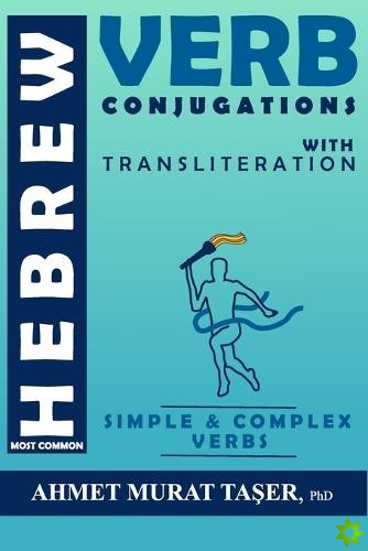 Most Common Hebrew Verb Conjugations with Transliteration