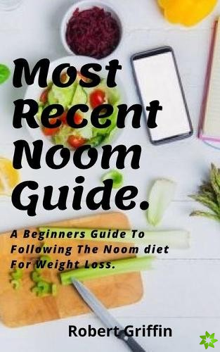 Most Recent Noom Guide