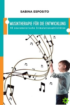 Musiktherapie Fur Die Entwicklung