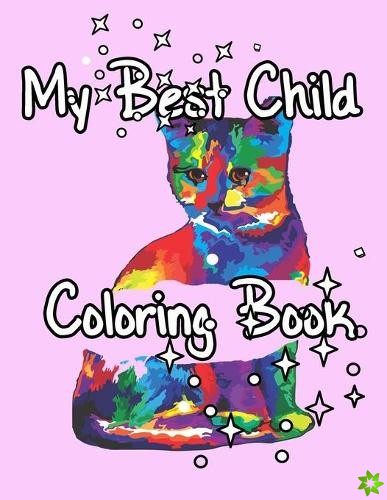 My Best Child Coloring Book