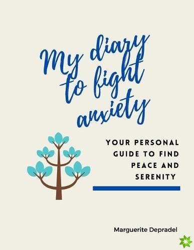 My diary to fight anxiety