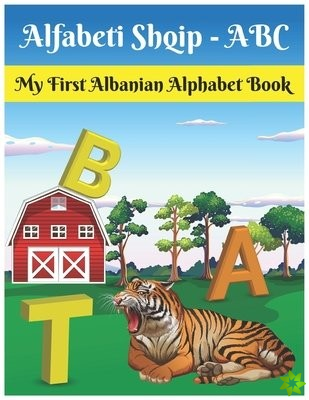 My First Albanian Alphabet Book