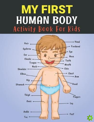 My First Human Body Activity Book for Kids