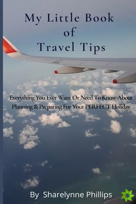 My Little Book Of Travel Tips