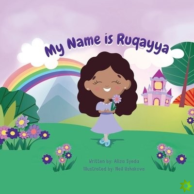 My Name is Ruqayya