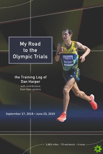 My Road to the Olympic Trials