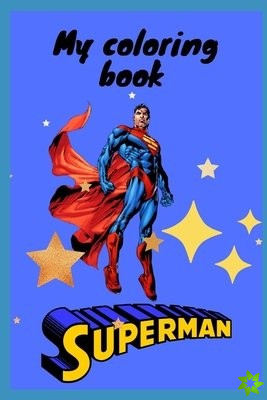 My Superman coloring book