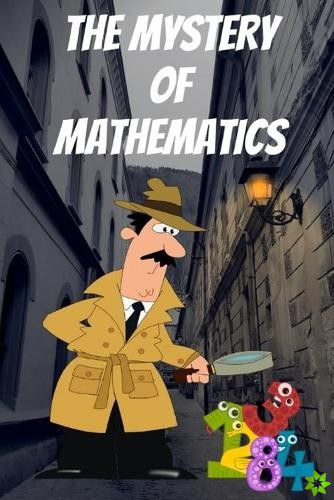Mystery of Mathematics